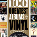 Magazine cover 100 Greatest Albums You Should Own On Vinyl №1st Edition 2024