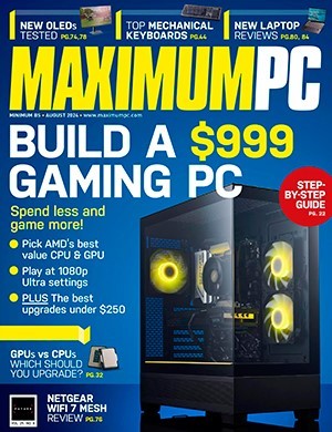 Maximum PC August (2024)