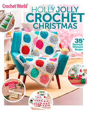 Crochet World Holly Jolly Crochet Christmas (2024)