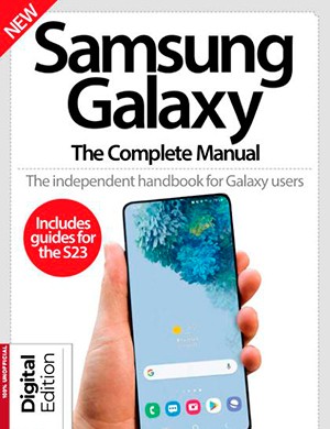 Samsung Galaxy The Complete Manual 40th Edition (2024)