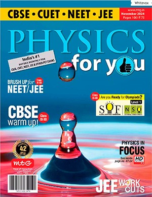 Physics For You November (2024)