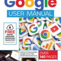 Magazine cover The Complete Google User Manual №24th edition 2025
