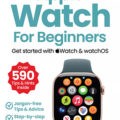 Magazine cover Apple Watch For Beginners №7th edition 2025