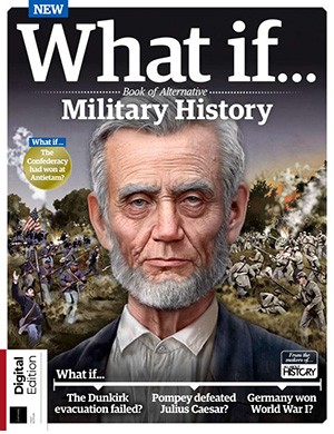 All About History 1th edition What if Book of Alternative Military  History (2025)