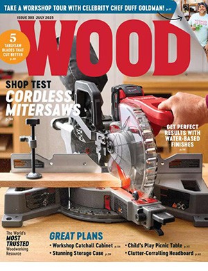 Wood Magazine №303 July (2025)